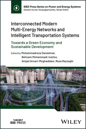 Interconnected Modern Multi-Energy Networks and Intelligent Transportation Systems: Towards a Green Economy and Sustainable Development