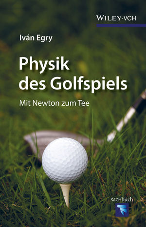 Physik des Golfspiels: Mit Newton zum Tee