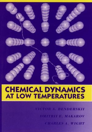 Chemical Dynamics at Low Temperatures, Volume 88