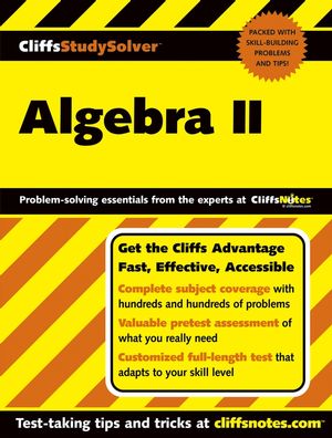 CliffsStudySolver<sup><small>TM</small></sup> Algebra II