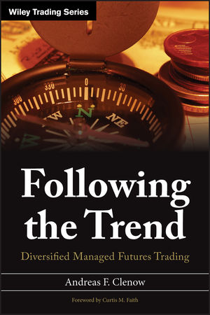Following the Trend: Diversified Managed Futures Trading (1118410858) cover image