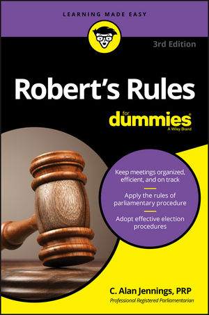 Robert's Rules For Dummies, 3rd Edition