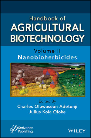 Handbook of Agricultural Biotechnology, Volume 2: Nanobioherbicides