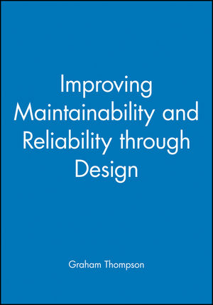 Improving Maintainability and Reliability through Design
