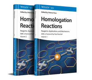 Homologation Reactions: Reagents, Applications, and Mechanisms, 2 Volumes