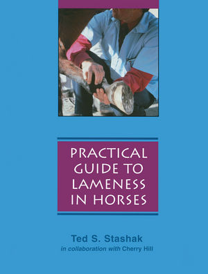 Practical Guide to Lameness in Horses, 4th Edition, Updated | Wiley