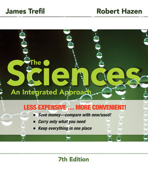The Sciences: An Integrated Approach, 7th Edition Binder Ready Version