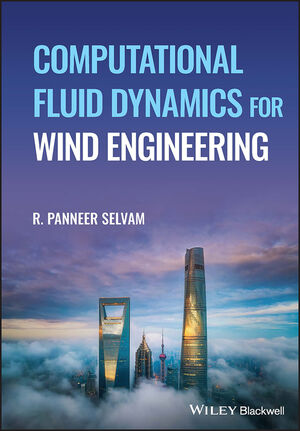 Computational Fluid Dynamics for Wind Engineering | Wiley