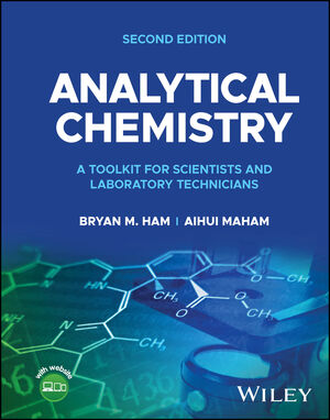 Analytical Chemistry: A Toolkit for Scientists and Laboratory Technicians, 2nd Edition cover image