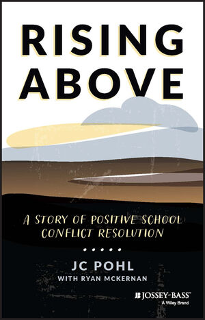 Rising Above: A Story of Positive School Conflict Resolution