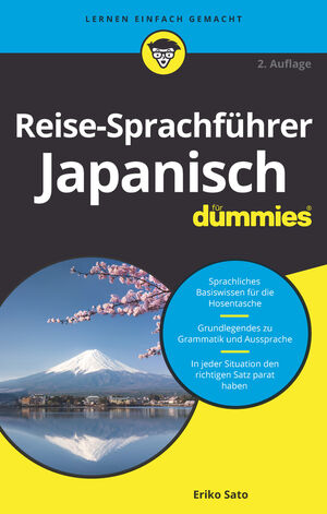 Reise-Sprachf&uuml;hrer Japanisch f&uuml;r Dummies, 2. Auflage