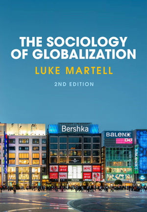 The Sociology of Globalization, 2nd Edition | Wiley