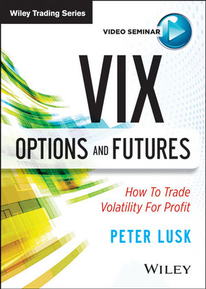 VIX Options and Futures: How to Trade Volatility for Profit cover image