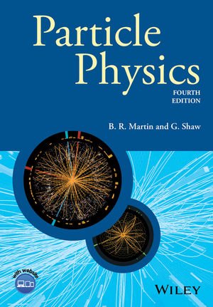 Martin, Shaw: Particle Physics, 4th Edition - Student Companion Site
