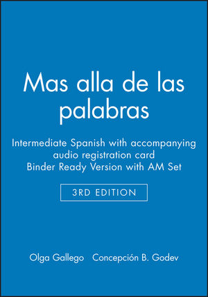 Mas alla de las palabras: Intermediate Spanish, 3e with accompanying audio registration card Binder Ready Version with AM Set