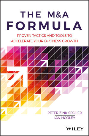 The M&A Formula: Proven tactics and tools to accelerate your business growth