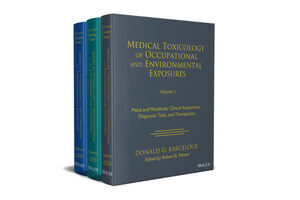 Medical Toxicology: Occupational and Environmental Exposures, Multi-Volume