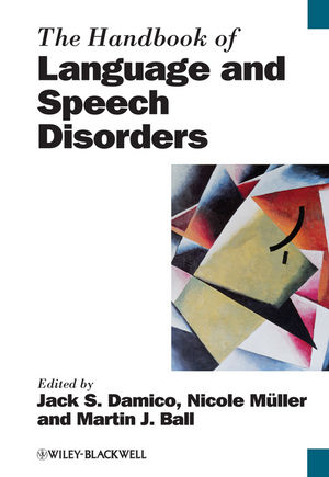 The Handbook of Language and Speech Disorders, 2nd Edition | Wiley