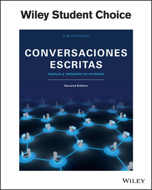 Conversaciones Escritas Lectura Y Redacci Oacute N En Contexto 2nd Edition Wiley