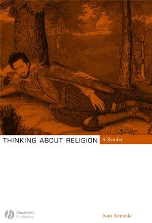 Thinking About Religion: A Reader
