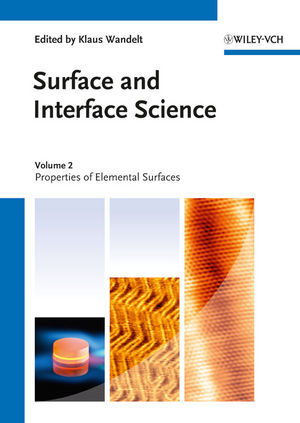 Surface and Interface Science, Volume 2: Properties of Elemental Surfaces