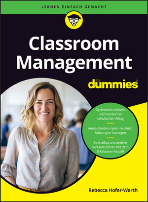 Classroom Management f&uuml;r Dummies