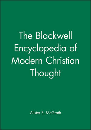 The Blackwell Encyclopedia of Modern Christian Thought cover image