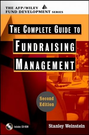 The Complete Guide to Fundraising Management, 2nd Edition