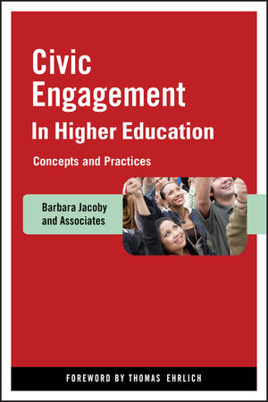 Civic Engagement in Higher Education: Concepts and Practices 