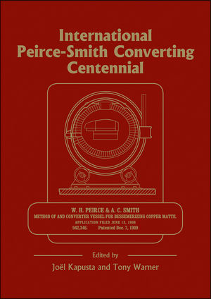 International Peirce-Smith Converting Centennial: Held During TMS 2009 Annual Meeting and Exhibition, San Francisco, California, USA, February 15-19,200