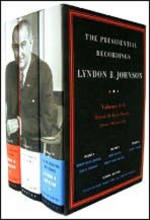The Presidential Recordings, Lyndon B. Johnson, Volumes 4 - 6