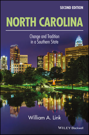 North Carolina: Change and Tradition in a Southern State, Second Edition