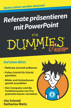 Referate Pr Auml Sentieren Mit Powerpoint F Uuml R Dummies Junior Wiley