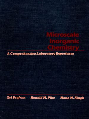 Microscale Inorganic Chemistry: A Comprehensive Laboratory 