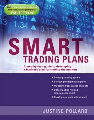 Smart Trading Plans: A Step-by-step guide to developing a business plan for trading the markets cover image