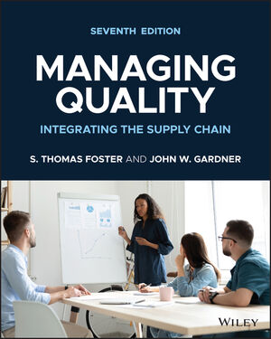 Managing Quality: Integrating the Supply Chain, 7th Edition