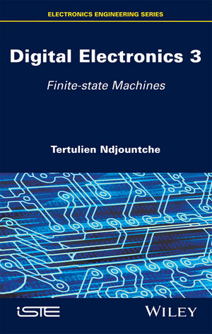 Digital Electronics 3: Finite-state Machines | Wiley