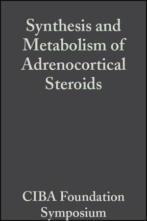 Synthesis and Metabolism of Adrenocortical Steroids, Volume 7: Colloquia on Endocrinology