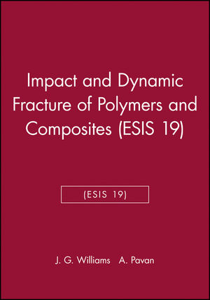 Impact and Dynamic Fracture of Polymers and Composites (ESIS 19)