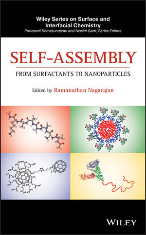 Self-Assembly: From Surfactants to Nanoparticles | Wiley