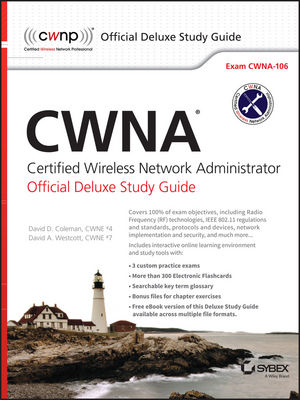 CWNA Certified Wireless Network Administrator Official Deluxe Study Guide: Exam CWNA-106 cover image