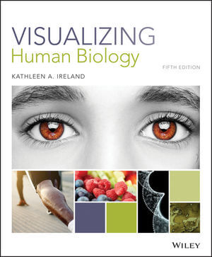 Visualizing Human Biology, 5th Edition