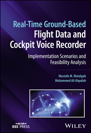 Real-Time Ground-Based Flight Data and Cockpit Voice Recorder: Implementation Scenarios and Feasibility Analysis