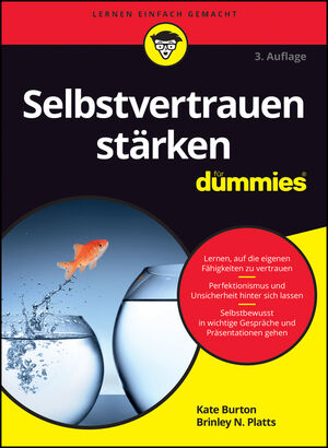 Selbstvertrauen st&auml;rken f&uuml;r Dummies, 3. Auflage