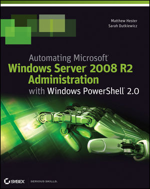 Automating Microsoft Windows Server 2008 R2 with Windows PowerShell 2.0 (1118013867) cover image