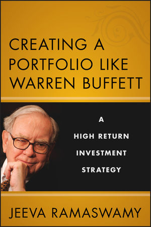 Creating a Portfolio like Warren Buffett: A High Return Investment Strategy (1118240367) cover image