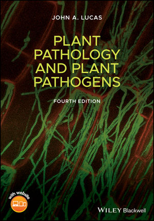 Plant Pathology and Plant Pathogens, 4th Edition