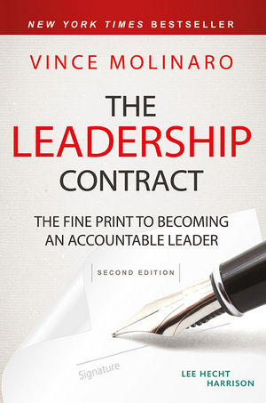 The Leadership Contract: The Fine Print to Becoming an Accountable Leader, 2nd Edition