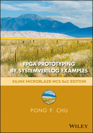 FPGA Prototyping by SystemVerilog Examples: Xilinx MicroBlaze MCS SoC Edition