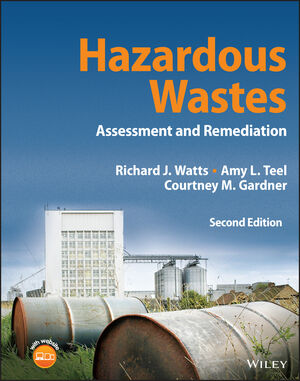 Hazardous Wastes: Assessment and Remediation, 2nd Edition